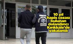 10 yıl hapis cezası bulunan dolandırıcı Kırıkkale’de yakalandı