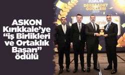 ASKON Kırıkkale’ye “İş Birlikleri ve Ortaklık Başarı” ödülü