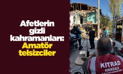 Afetlerin gizli kahramanları: Amatör telsizciler