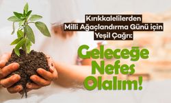 Kırıkkalelilerden 11 Kasım İçin Yeşil Çağrı: “Geleceğe Nefes Olalım”