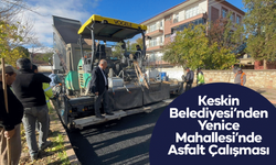 Keskin Belediyesi’nden Yenice Mahallesi’nde Asfalt Çalışması