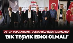 TGK Sonuç Bildirgesi: BİK Teşvik Edici Olmalı