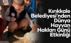 Kırıkkale Belediyesi’nden Dünya Hayvan Hakları Günü Etkinliği