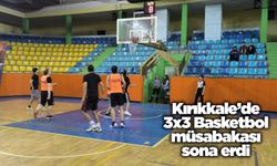 Kırıkkale’de 3x3 Basketbol müsabakası sona erdi