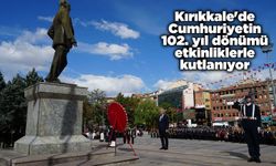 Kırıkkale'de Cumhuriyetin 102. yıl dönümü etkinliklerle kutlanıyor