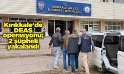 Kırıkkale'de DEAŞ operasyonu; 2 şüpheli yakalandı
