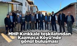 MHP Kırıkkale teşkilatından Kazmaca Köyü’nde gönül buluşması