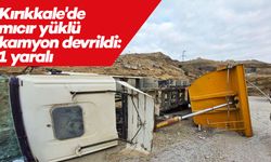Kırıkkale'de mıcır yüklü kamyon devrildi: 1 yaralı