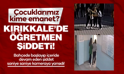 Çocuklarımız Kime Emanet? Kırıkkale’de Öğretmen Şiddeti!