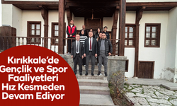Kırıkkale’de Gençlik ve Spor Faaliyetleri Hız Kesmeden Devam Ediyor