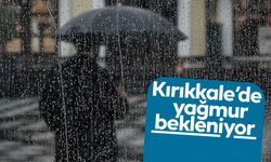 Kırıkkale’ye yağmur geliyor: Hafta sonu güneşli, Pazartesi yağışlı geçecek
