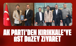 Ak Parti’den Kırıkkale’ye Üst Düzey Ziyaret