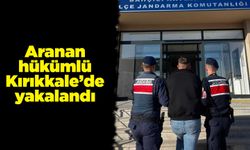 Aranan hükümlü Kırıkkale’de yakalandı