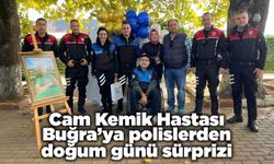 Cam Kemik Hastası Buğra’ya polislerden doğum günü sürprizi