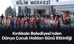 Kırıkkale Belediyesi’nden Dünya Çocuk Hakları Günü Etkinliği