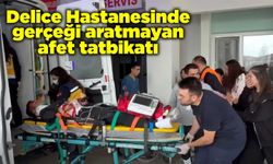 Delice Hastanesinde gerçeği aratmayan afet tatbikatı
