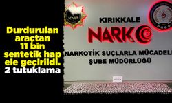 Durdurulan araçtan 11 bin sentetik hap ele geçirildi. 2 tutuklama