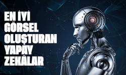 En İyi Görsel Oluşturan Yapay Zekâlar