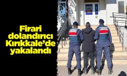 Firari dolandırıcı Kırıkkale’de yakalandı