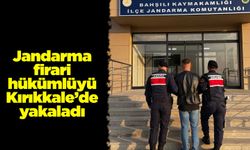 Jandarma firari hükümlüyü Kırıkkale’de yakaladı
