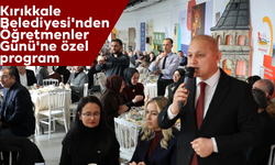 Kırıkkale Belediyesi'nden Öğretmenler Günü'ne özel program