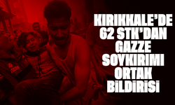 Kırıkkale’de 62 STK’dan ‘Gazze Soykırımı’ ortak bildirisi