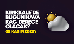 Kırıkkale’de Bugün Hava Nasıl Olacak 08 Kasım 2025