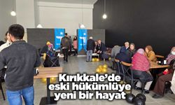 Kırıkkale’de eski hükümlüye yeni bir hayat