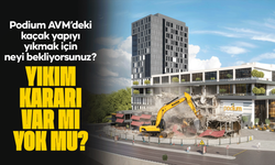 Kaçak Yapıyı Yıkmak İçin Neyi Bekliyorsunuz?