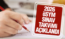 ÖSYM, 2026 Yılı Sınav Takvimini Açıkladı