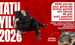 2026 yılında 46 gün tatil yapmak mümkün!