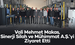 Vali Mehmet Makas, Sinerji Silah ve Mühimmat A.Ş.’yi Ziyaret Etti