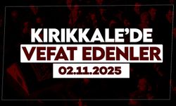 Kırıkkale’de bugün vefat edenler 02 Kasım 2025