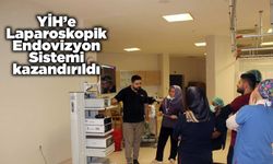 YİH’e Laparoskopik Endovizyon Sistemi kazandırıldı