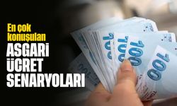 Asgari ücret senaryoları!