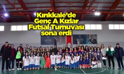 Kırıkkale Genç A Kızlar Futsal Turnuvası sona erdi