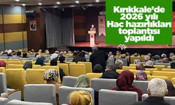 Kırıkkale’de 2026 yılı Hac hazırlıkları toplantısı yapıldı
