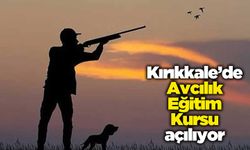 Kırıkkale’de Avcılık Eğitim Kursu açılıyor