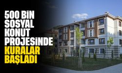 500 bin sosyal konut projesinde kuralar başladı