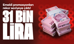 Emekli promosyonları rekor seviyeye çıktı! Bankalar 31 bin TL’ye kadar ödeme yapıyor!