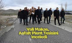 Vali Makas, Asfalt Plent Tesisini inceledi