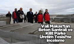 Vali Makas’tan Beton Santrali ve Kilit Parke Üretim Tesisi’ne inceleme