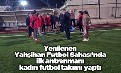 Yenilenen Yahşihan Futbol Sahası’nda ilk antrenmanı kadın futbol takımı yaptı