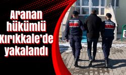 Aranan hükümlü Kırıkkale’de yakalandı