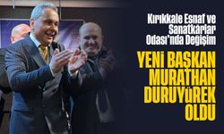 Kırıkkale Esnaf ve Sanatkârlar Odası’nda Değişim