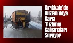 Kırıkkale’de Buzlanmaya Karşı Tuzlama Çalışmaları Sürüyor