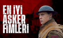En İyi Asker Filmleri: Savaşın Gerçek Yüzünü Anlatan Yapımlar