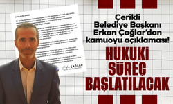 Çerikli Belediye Başkanı Erkan Çağlar’dan kamuoyu açıklaması! "Hukuki süreç başlatılacak"