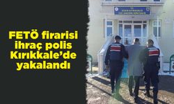 FETÖ firarisi ihraç polis Kırıkkale’de yakalandı