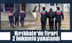 Kırıkkale'de firari 2 hükümlü yakalandı!
